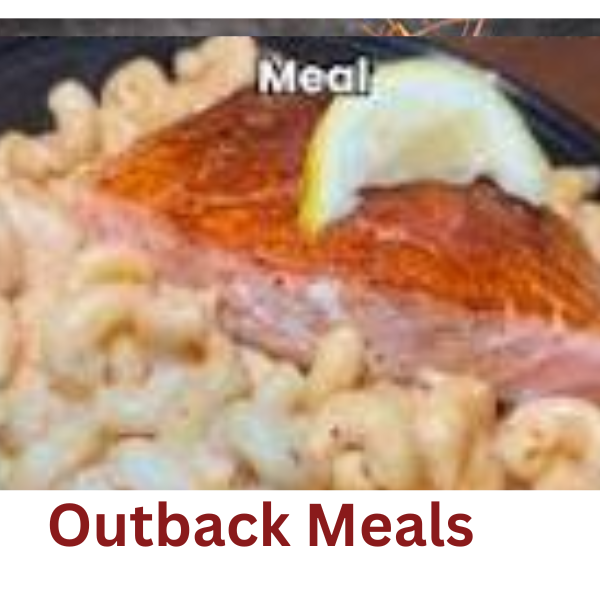 Outback Meals