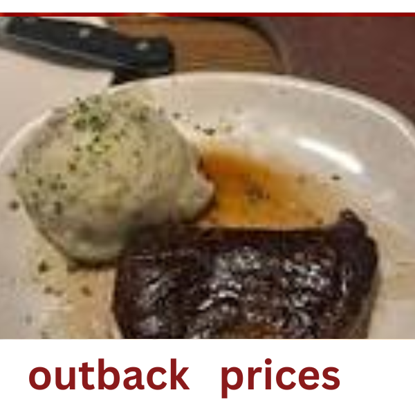 Outback Steakhouse Menu with Prices